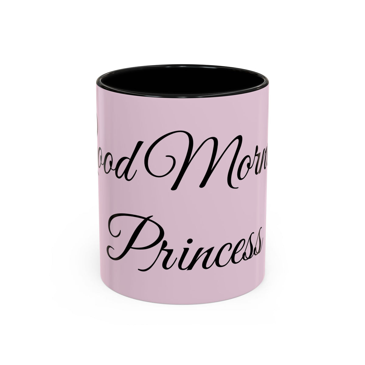 Good Morning Princess Accent Coffee Mug — Pink Script 11/15oz